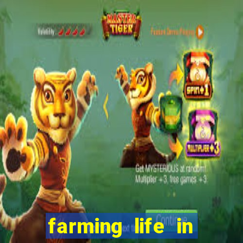 farming life in another world dublado